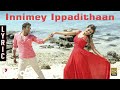 Innimey ippadithaan  title track lyric  santhanam ashna zaveri