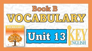 [ Intermediate English Vocabulary ] Book B - Unit 13 Vocabulary 1-30 영어 어휘 연습