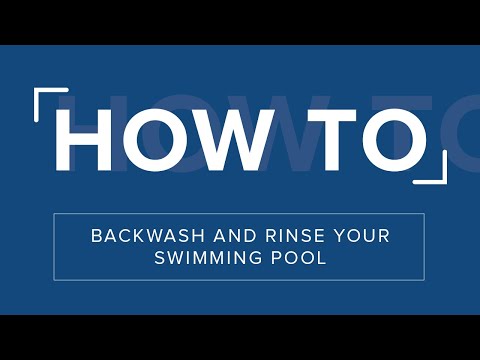 How To Backwash And Rinse Your Swimming Pool