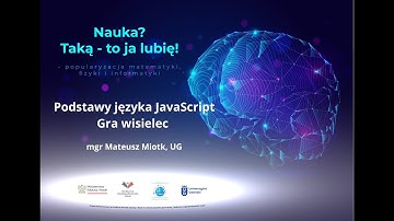 Podstawy języka JavaScript - Gra wisielec, mgr Mateusz Miotk