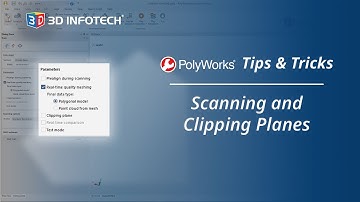 Scanning and Clipping Planes | PolyWorks Tips & Tricks