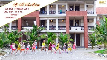 Hè Về Vui Quá Remix - Nhóm Techno - HKP Kids - HKP Group - MV Full 4K