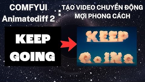 ComfyUI Animatediff 2 - Chuyển đổi phong cách VIDEO với ANIMATEDIFF và controlnet QR code Monster