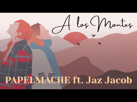 PAPELMACHE Ft. Jaz