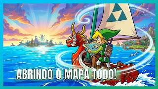 ABRINDO O MAPA TODO! 🌊 Explorando e buscando melhorias | Wind Waker HD #10