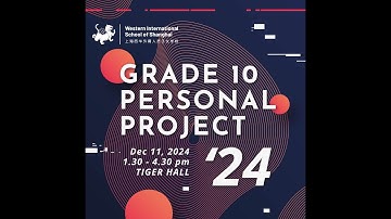 Grade 10 Personal Project Exhibition