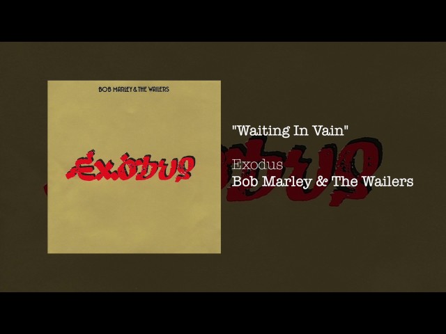 Waiting In Vain (1977) - Bob Marley u0026 The Wailers class=