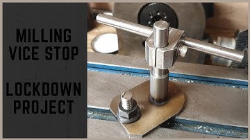 Part 1 - Milling Vice Stop Project