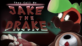 They Call Me Jakethedrake | Original Song