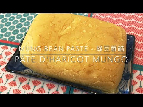 recette---pâte-d'haricot-mungo---綠豆蓉餡---mung-bean-paste---heylittlejean