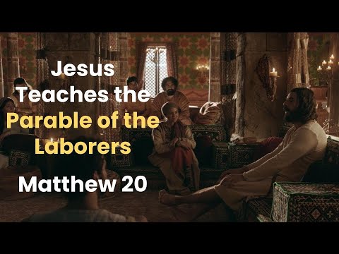 Учение с избранными: Иисус учит притче о работниках, Матфея 20:1-16