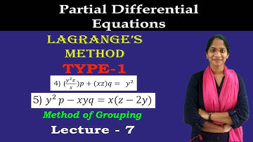 Lagranges Method Type 1| Method of Grouping (Part-2)| Partial Differential Equations