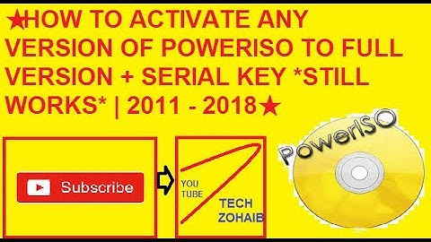 ★HOW TO ACTIVATE ANY VERSION OF POWERISO TO FULL VERSION + SERIAL KEY *STILL WORKS* | 2011 - 2018★