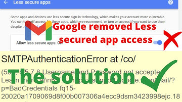 🛑535-5.7.8 Username and Password not accepted  | Gmail Allow Less Secure Apps removed | SMTP Error