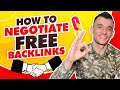 How To Negotiate FREE Backlinks (And Avoid Paying)