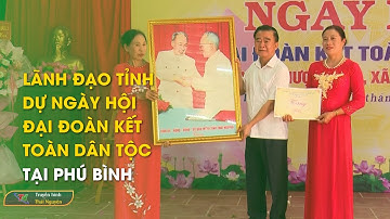 Lãnh đạo tỉnh dự Ngày hội Đại đoàn kết toàn dân tộc tại Phú Bình | Thái Nguyên TV