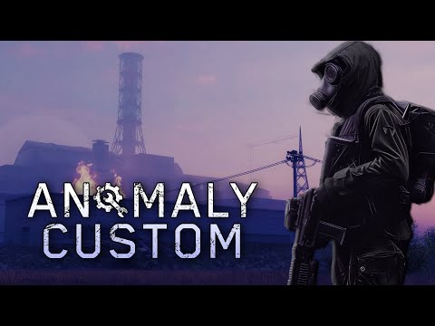 Видео: Anomaly CUSTOM ● STALKER ● Интерактив