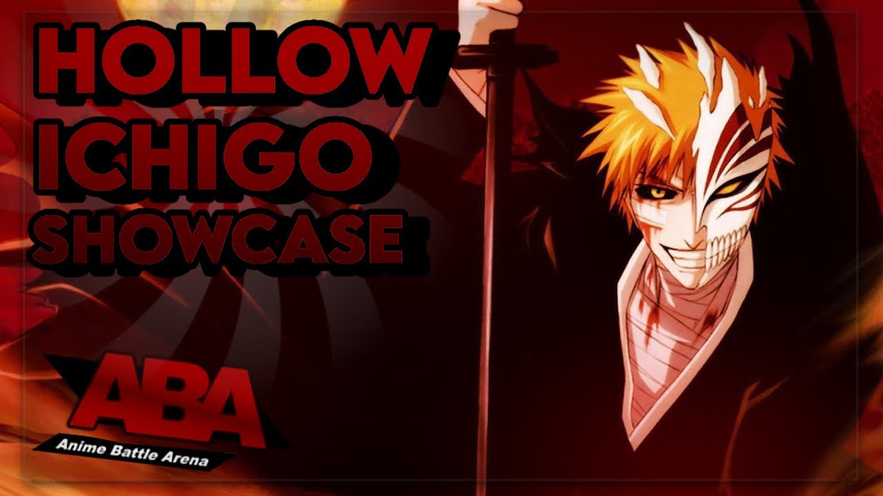 Hollow Ichigo SHOWCASE ABA YouTube