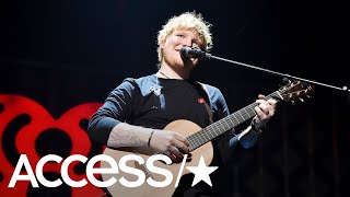 Ed Sheeran Already Wrote A 'James Bond' Theme Song Just In Case | Access