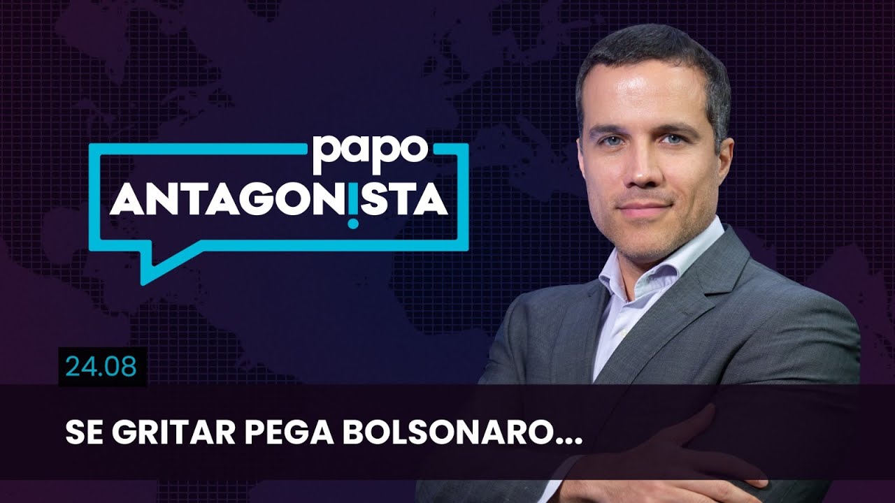 Papo Antagonista: Se gritar pega Bolsonaro…