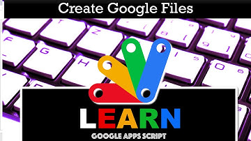Google Apps Script Code Example 3 Create Google Files