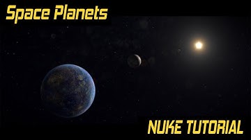 Nuke tutorial - Space Planet Scene