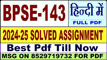 BPSE 143 solved assignment 2024-25 || bpse 143 solved assignment 2025 in Hindi || ignou bpse143 2025
