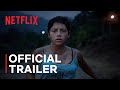 Prayers For The Stolen Noche De Fuego Official Trailer Netflix 