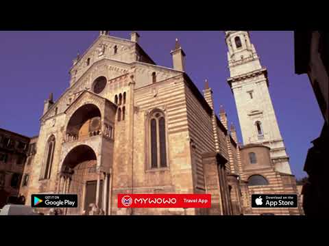 大教堂 – 外部旅行指南 – 维罗纳 – 语音导游 – MyWoWo Travel App