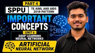 SPPU | Unit 6: Deep Learning Neural Networks | Important Concepts | TE AIML &amp; AIDS 2019 Pattern