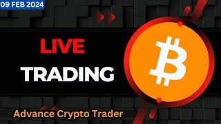 🤑Bitcoin Live Trading | Bitcoin Live | Live Crypto Trading | 09 FEB