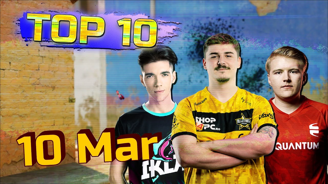 Top 10 FACEIT plays - Mar 10, 2023 / CS:GO PRO Highlights - YouTube