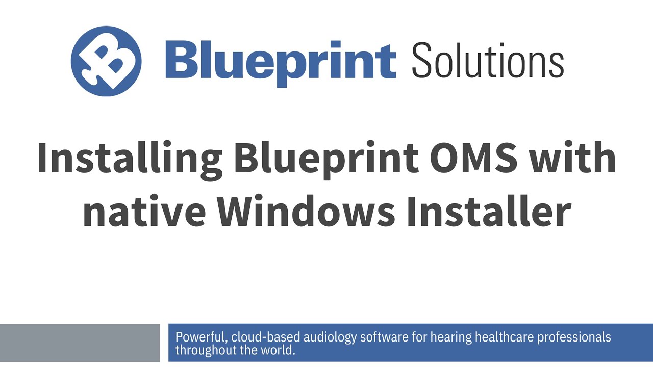 Installing Blueprint OMS with native Windows Installer