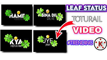How to make🌿leaf transitions Status video kaise banaye//status video Kasey banaye!! By nothing 4you