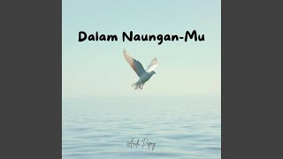 Download lagu Dalam Naungan-Mu