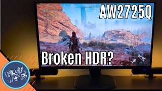 HDR on Alienware AW2725Q Gaming Monitor. Is it Broken?
