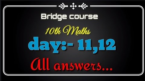 Setu abhyaskram  {Bridge course}10th Maths Day 11,12