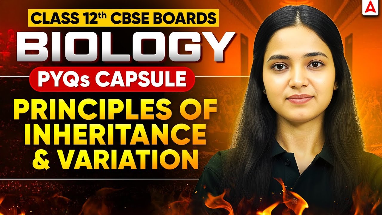 Class 12 Biology | CBSE Boards 2026 | Principles of Inheritance and Variation | PYQs Capsule