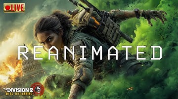 🔴 Zombie-like Mode in The Division 2 Gameplay Reanimated