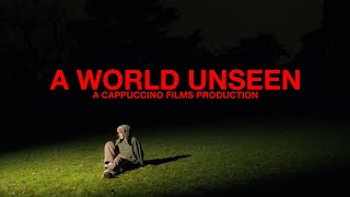 WORLD UNSEEN