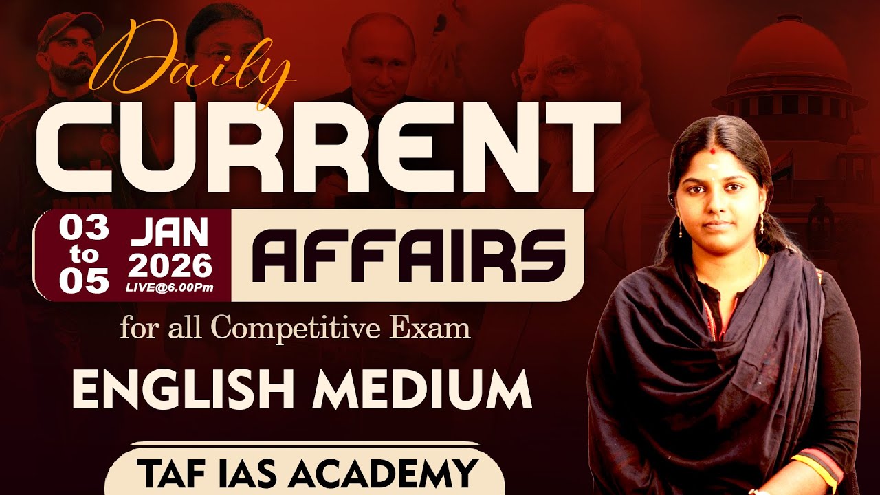 DAILY CURRENT AFFAIRS | DAY 3 - 5 |TAF CA 360
