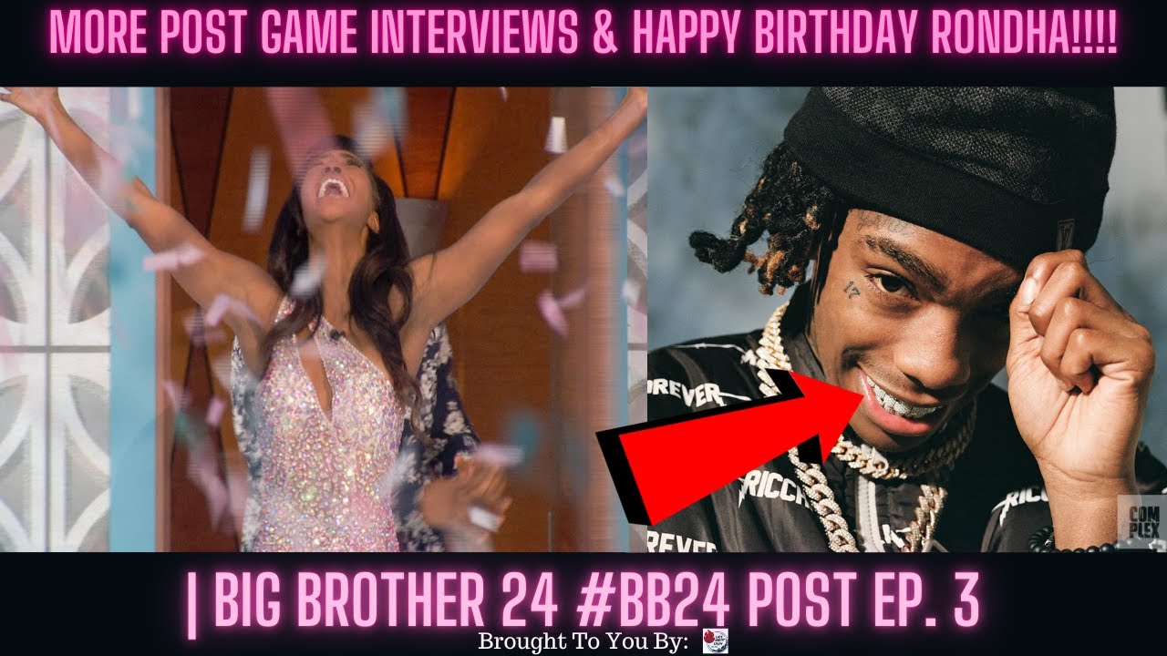More Post Game Interviews & Happy Birthday Rondha!!!! | Big Brother 24 #BB24 Post Ep. 3