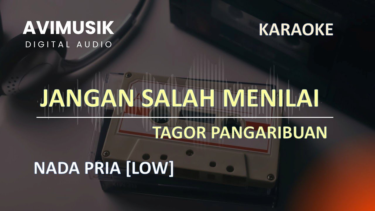 Jangan Salah Menilai - Tagor Pangaribuan | Karaoke Nada PRIA | Avimusik