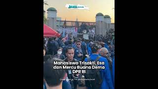 Mahasiswa Mercu Buana, Esa Unggul dan Trisakti Gelar Aksi di DPR, Desak Atasi Politik dan Ekonomi