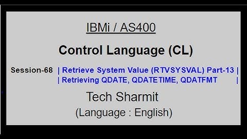 Retrieve System Value (RTVSYSVAL) Part-13 | IBM i | AS400 | CLLE | cl programming in IBM i  or AS400