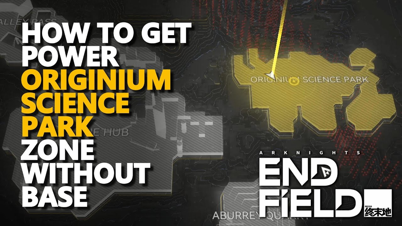 How to get Power in Originium Science Park Zone Without Base Arknights Endfield