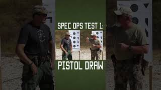 Special Ops Test 1: Pistol Draw #shorts #specialforces #military