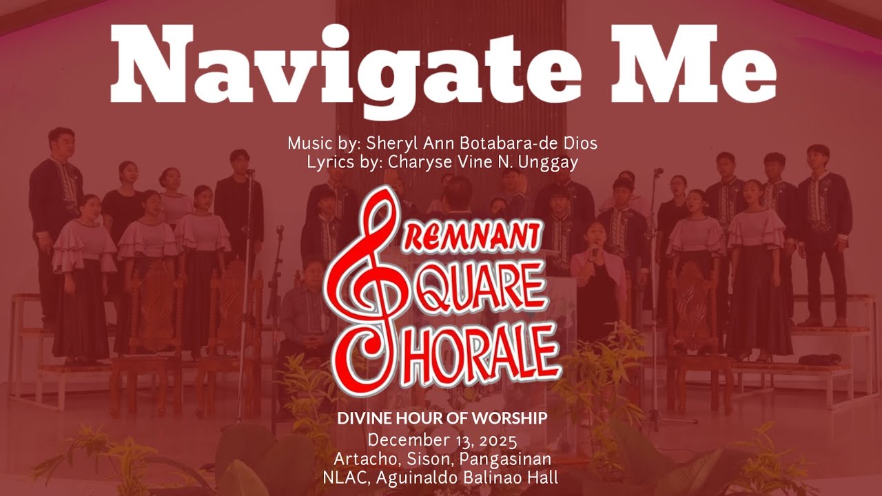 NAVIGATE ME (with Lyrics) - Remnant Square Chorale (12/13/25) - YouTube