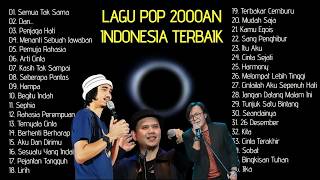 Lagu Pop 2000an Indonesia Terbaik  Dewa 19 Sheila On 7 Padi  Nostalgia Lagu Masa Sma Paling Hits