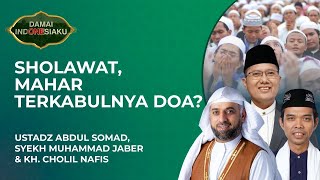 Download lagu Sholawat Mahar Untuk Terkabulnya Doa? | Damai Indonesiaku